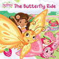 Strawberry Shortcake: The Butterfly Ride (Paperback) Y441
